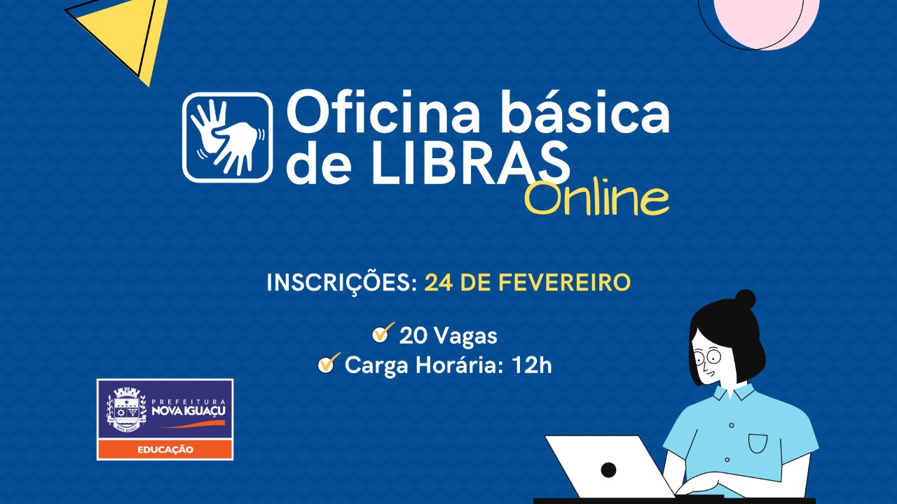 Nova Iguaçu terá Oficina de Libras para Profissionais da Educação