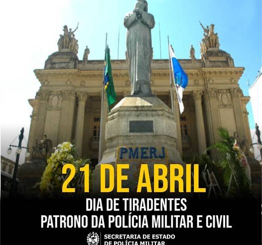 Polícia Militar celebra a importância do Dia de Tiradentes