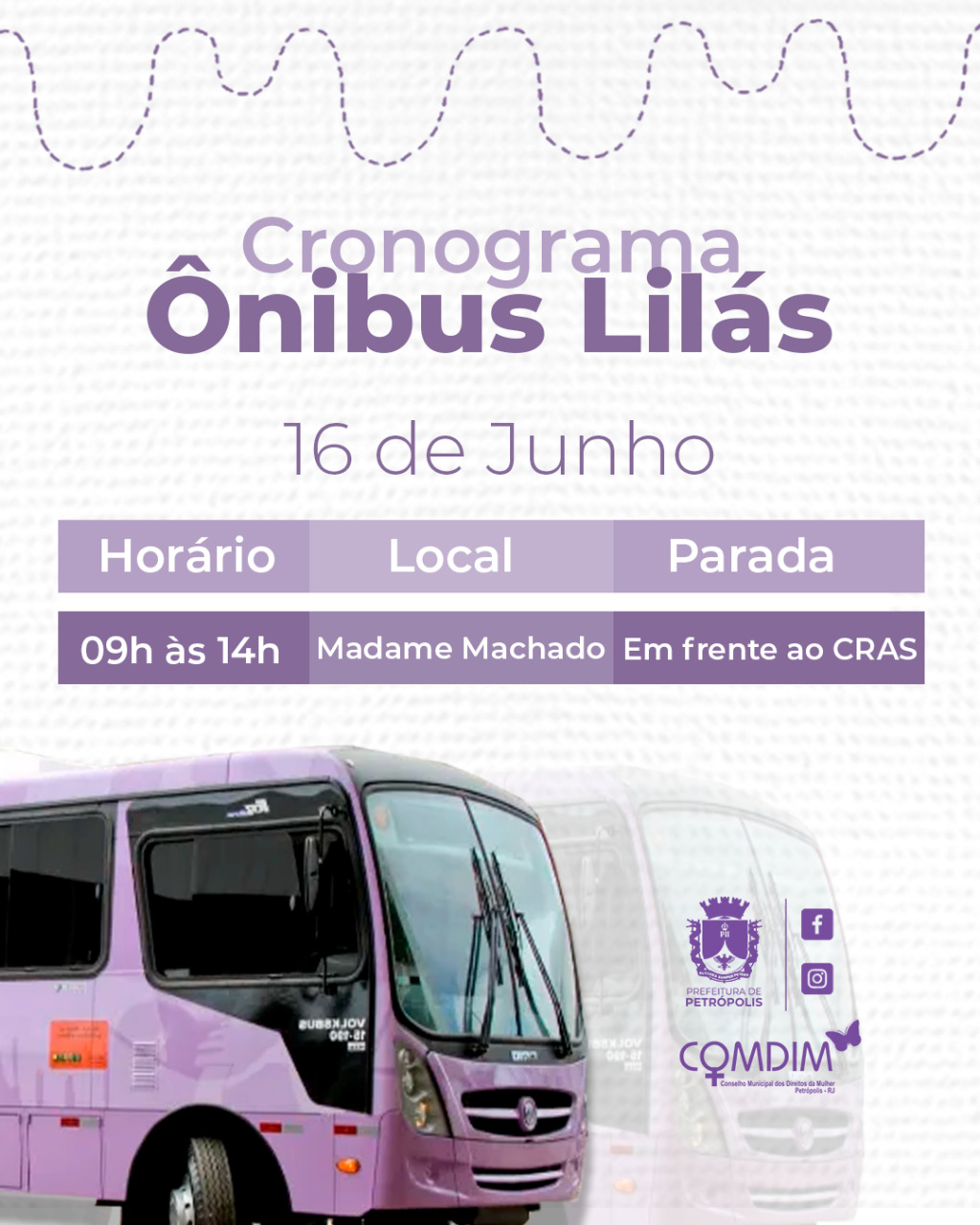 Ônibus Lilás estará em Madame Machado nesta quarta-feira