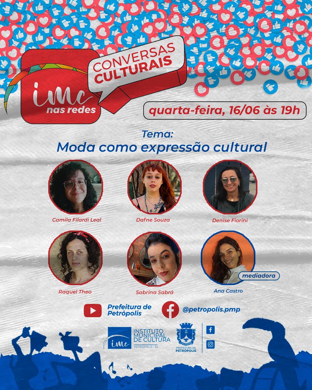 A moda como expressão cultural será o tema do IMC nas Redes de hoje
