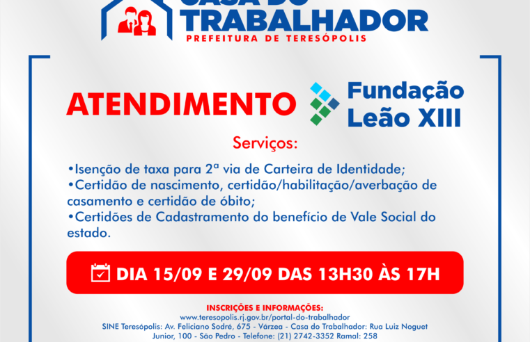 Casa do Trabalhador promove atendimento da Fundação Leão XIII