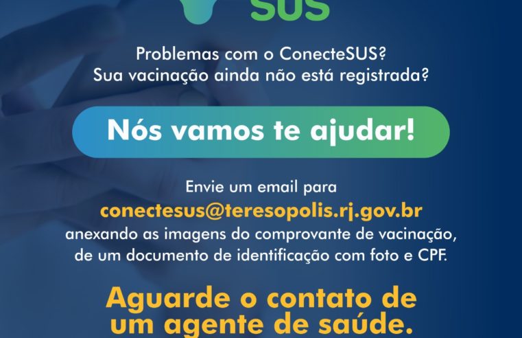 Prefeitura de Teresópolis disponibiliza canal para ajudar quem tem problemas com o ConecteSUS