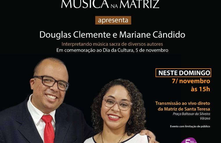 Música na Matriz’ comemora Dia da Cultura em Teresópolis