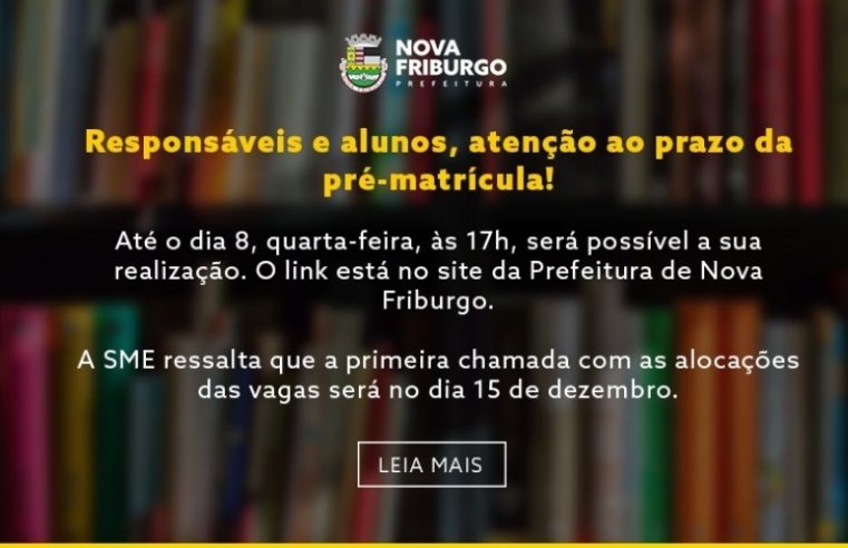Pré-matrícula da rede municipal de educação de Nova Friburgo termina nesta quarta-feira