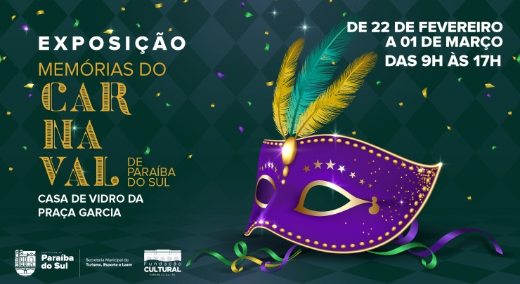 Exposição sobre “Memórias do Carnaval de Paraíba do Sul” será realizada na casa de vidro da Praça Garcia