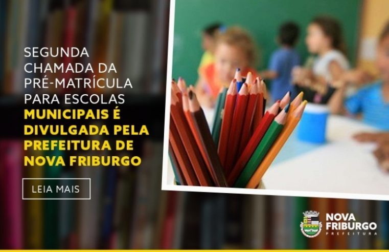 Segunda chamada da pré-matrícula para escolas municipais é divulgada pela prefeitura de Nova Friburgo