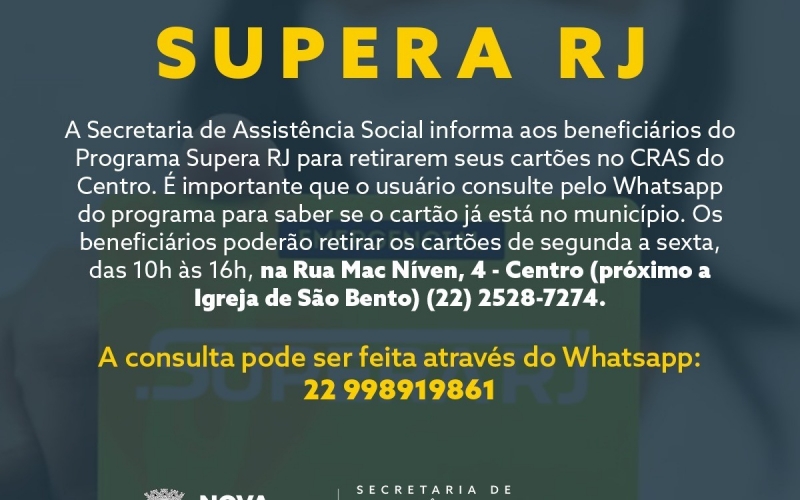 Secretaria de Assistência Social de Nova Friburgo entregará cerca de 600 cartões do Supera RJ