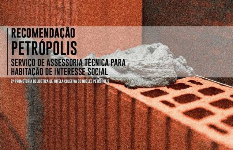 MPRJ recomenda que Petrópolis implemente serviço de assessoria técnica para habitação de interesse social