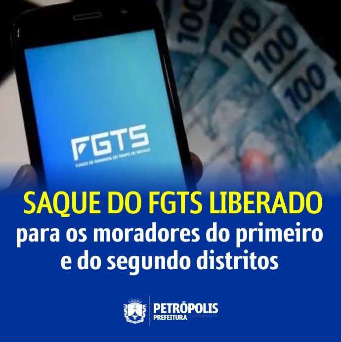 CEF atende a pedido da Prefeitura e libera FGTS nos 1º e 2º distritos