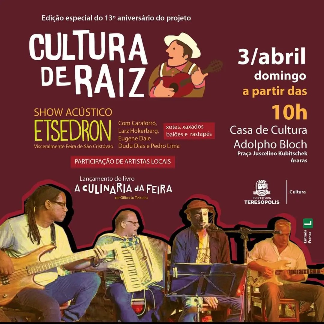 Teresópolis comemora o 13º aniversário do ‘Cultura de Raiz’ com show acústico e lançamento de livro