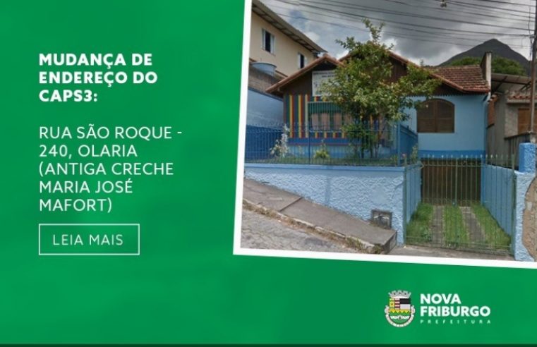 Centro de Atenção Psicossocial (caps) muda de hoje (18) de endereço
