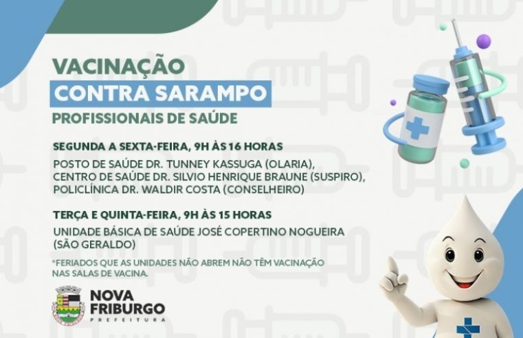 Vacinação contra sarampo para profissionais de saúde acontece nas salas de vacina de Nova Friburgo