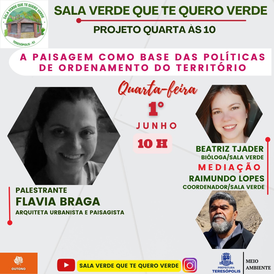 Projeto ‘Quarta às 10’ aborda a relação entre a paisagem e o ordenamento territorial