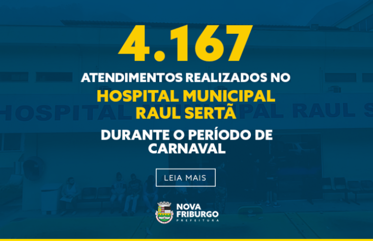 4.167 atendimentos são realizados no Hospital Raul Sertã durante o período de carnaval