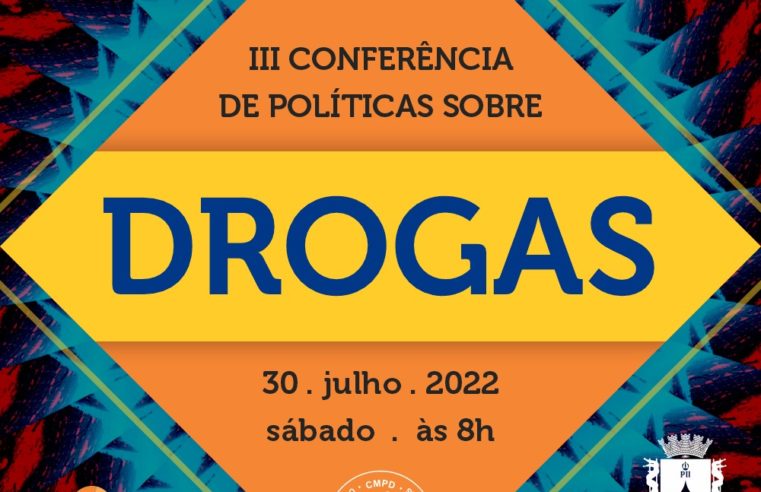 III Conferência Municipal de Políticas Sobre Drogas acontece no próximo dia 30