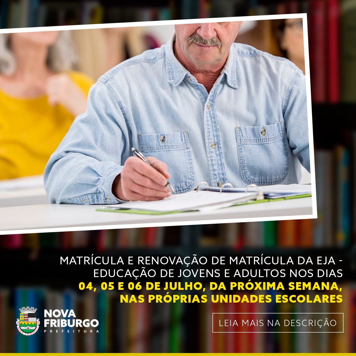 Matrícula e Renovação de Matrícula da E.J.A. começam essa semana em Nova Friburgo