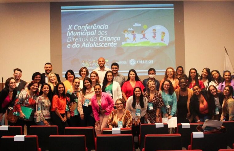 Conferência dos Direitos da Criança e do Adolescente de Três Rios é referência no Estado 