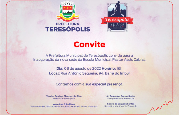 Inauguração da nova sede própria da Escola Municipal Pastor Assis Cabral em Teresópolis