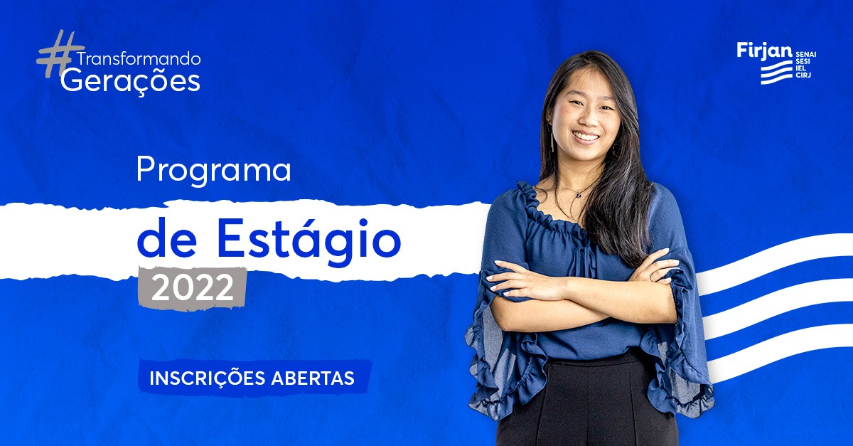 Firjan abre processo seletivo de estágio