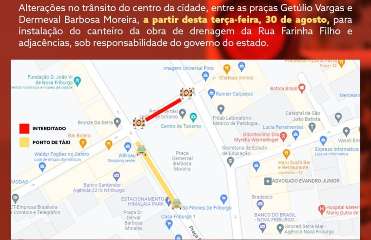 Trânsito no Centro de Nova Friburgo será alterado nesta terça-feira para instalação de canteiro da obra de drenagem