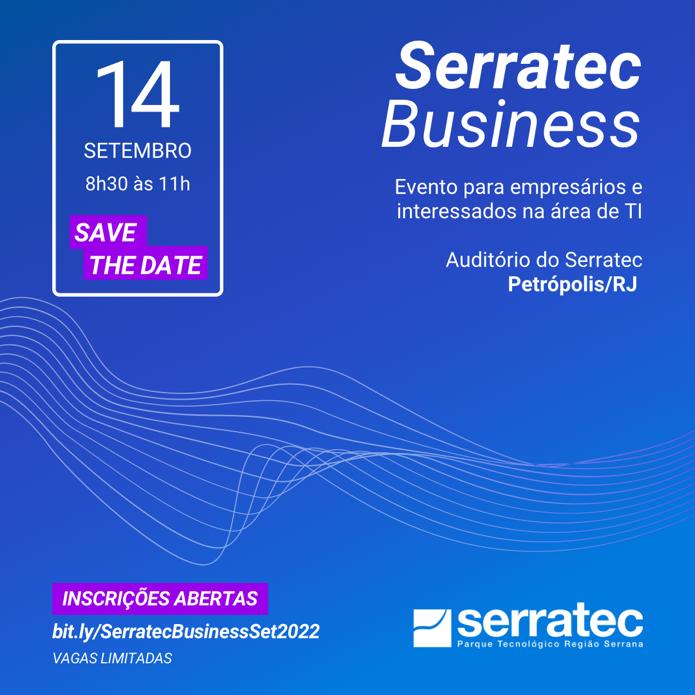 Serratec Business reúne empresários da região interessados em TI
