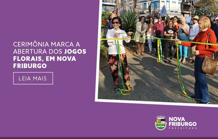 Cerimônia marca a abertura dos Jogos Florais 2022 em Nova Friburgo