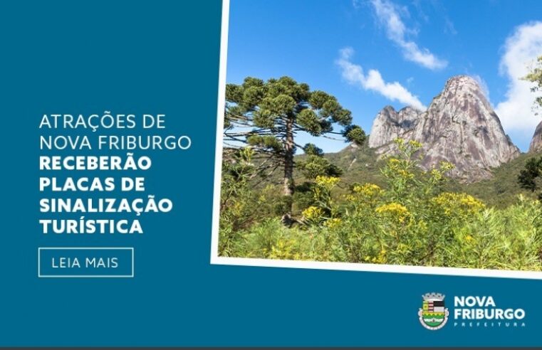 Atrações de Nova Friburgo receberão placas de sinalização turística