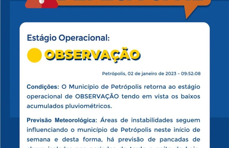 Defesa Civil de Petrópolis retorna para estágio de observação