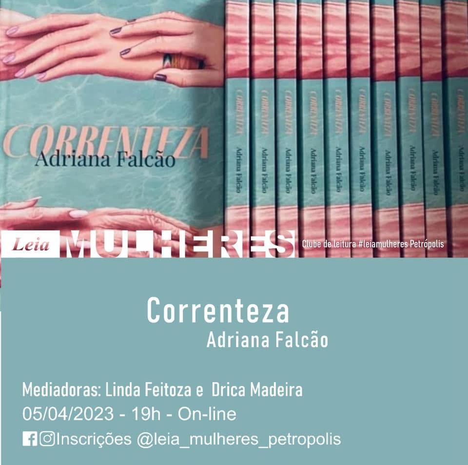 “Correnteza”, de Adriana Falcão, é o livro de abril do clube de leitura Leia Mulheres Petrópolis
