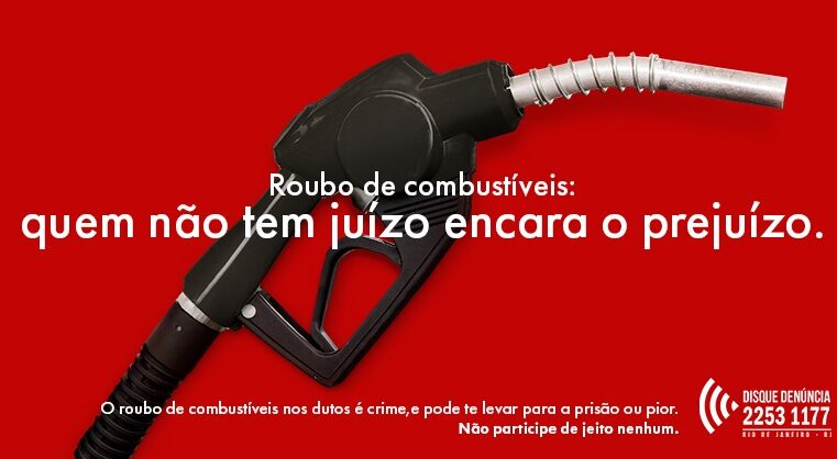Disque Denúncia lança a quinta edição da campanha contra roubo de combustíveis em dutos