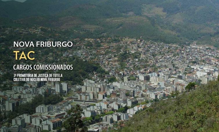 MPRJ, MPT, MPF e Município de Nova Friburgo assinam TAC para reduzir cargos comissionados do município 