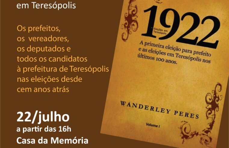 Teresópolis 132 anos: Livro sobre a história das eleições no município será lançado sábado, 22 de julho