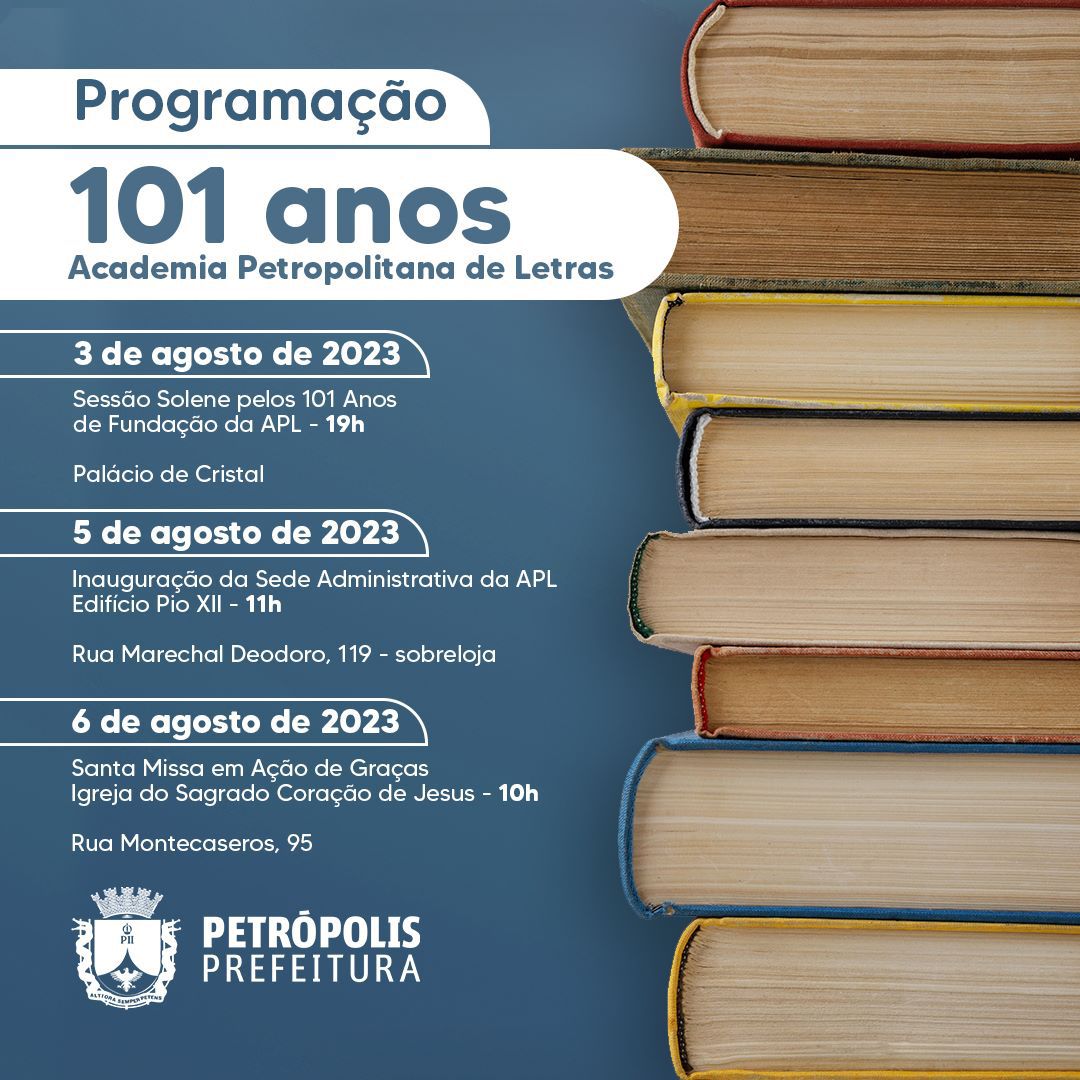 Academia Petropolitana de Letras comemora 101 anos com programação especial