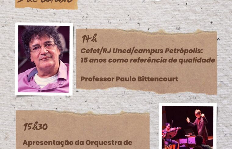 Cefet/RJ Petrópolis terá palestra sobre sua história e apresentação da Orquestra de Câmara do Palácio Itaboraí no próximo dia 3