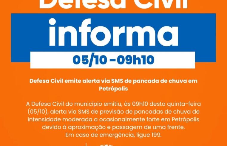 Defesa Civil emite alerta via SMS de pancada de chuva em Petrópolis