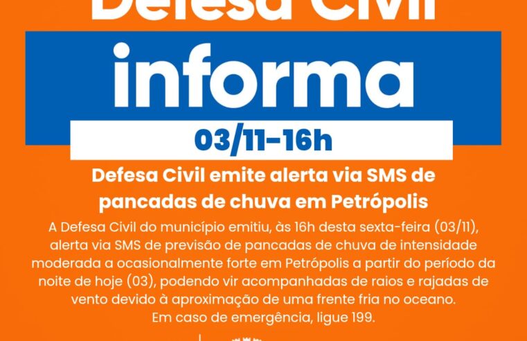 Defesa Civil emite alerta via SMS de pancadas de chuva em Petrópolis