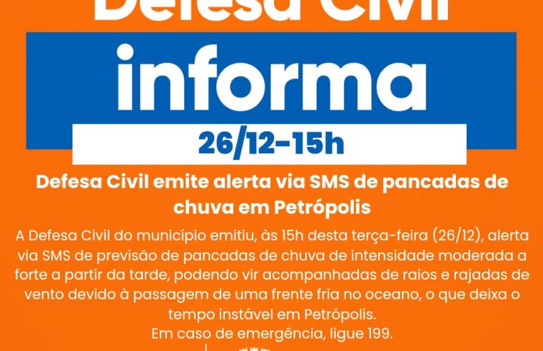 Defesa Civil emite alerta via SMS de pancadas de chuva em Petrópolis