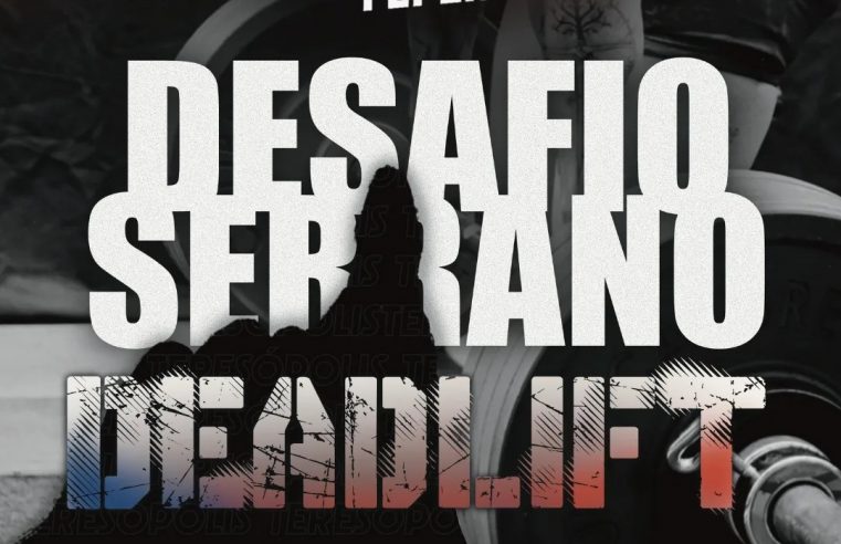 Esporte de força: Teresópolis recebe o Desafio Serrano de Deadlift