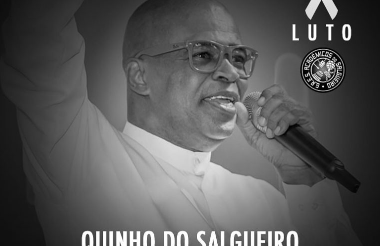 O Samba está de Luto. Morre Quinho do Salgueiro