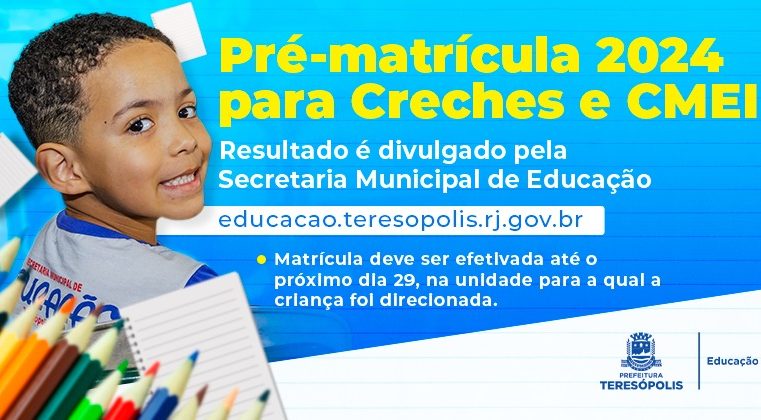 Matrícula para creches e centros de educação infantil termina nesta quinta-feira, 29