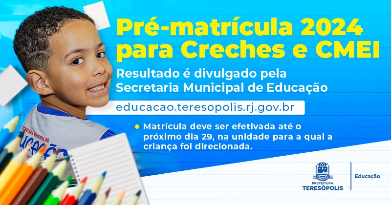 Matrícula para creches e centros de educação infantil termina nesta quinta-feira, 29