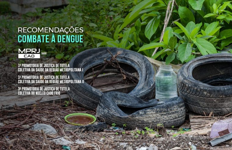 MPRJ expede recomendações a 18 municípios para que adotem ações de combate à dengue