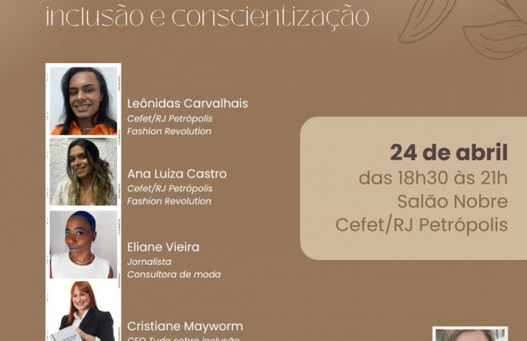 Diversidade na moda é tema de mesa-redonda no Cefet/RJ Petrópolis