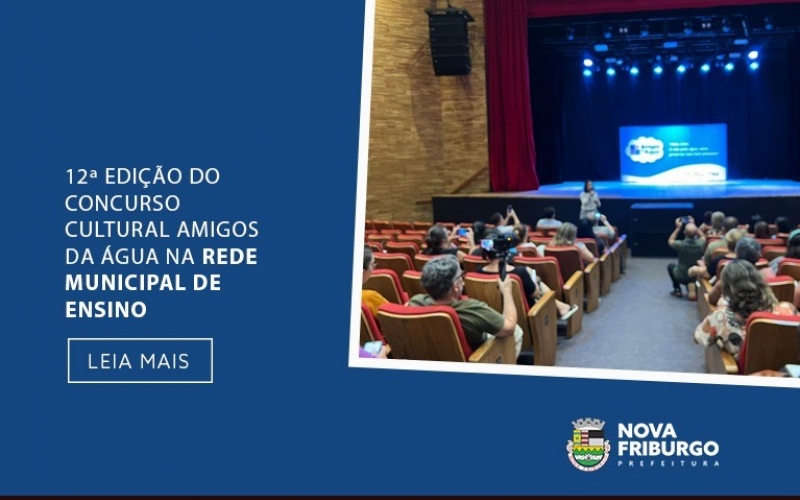 12ª EDIÇÃO DO CONCURSO CULTURAL AMIGOS DA ÁGUA NA REDE MUNICIPAL DE ENSINO
