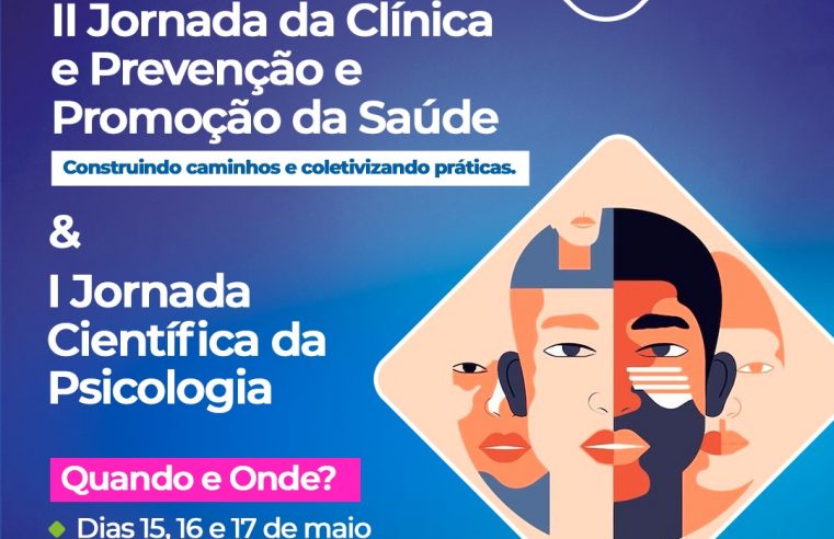 Estácio promove a II Jornada da Clínica e a I Jornada Científica da Psicologia