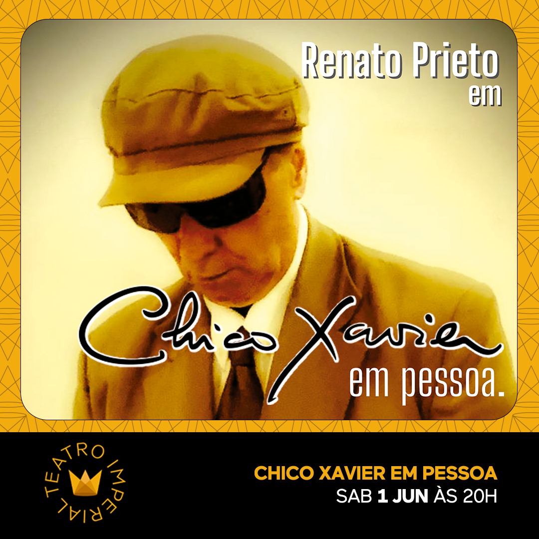 “CHICO XAVIER em pessoa” – Com o ator Renato Prieto (O “André Luiz” do filme NOSSO LAR )