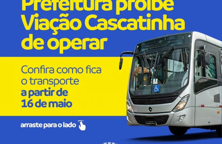 Prefeitura proíbe Viação Cascatinha de operar a partir desta quinta-feira (16)