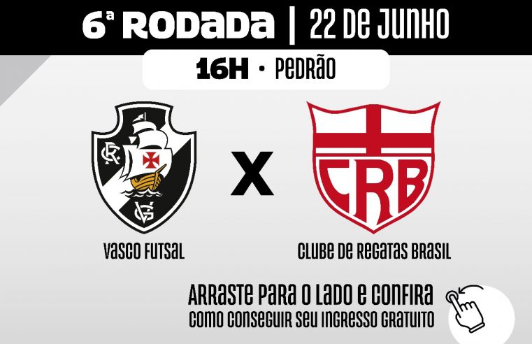6ª rodada do Campeonato Brasileiro de Futsal: Vasco da Gama enfrenta o Clube de Regatas Brasil neste sábado, no Pedrão