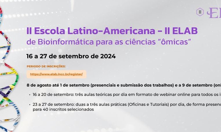 II Escola Latino-americana de Bioinformática para Ciências Ômicas ocorre em setembro com formato híbrido