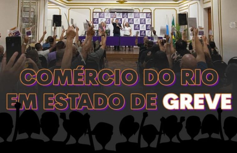 Comerciários do Rio em estado de greve